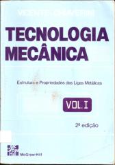 Tecnologia Mecanica Vol-I - VICENTE_CHIAVERINI - Blog - conhecimentovaleouro.blogspot.com.pdf