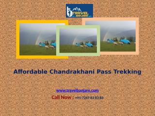 Affordable Chandrakhani Pass Trekking.pptx