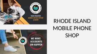 Rhode Island Mobile Phone Shop.pptx