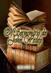 John Wesley - Sermonário Vol.3.pdf