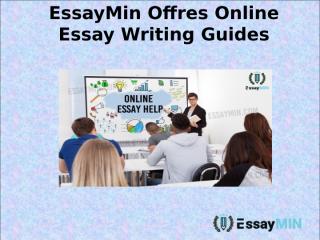 EssayMin Offres Online Essay Writing Guides.ppt